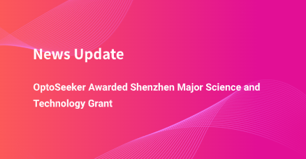 OptoSeeker Awarded Shenzhen Major Science and Technology Grant
